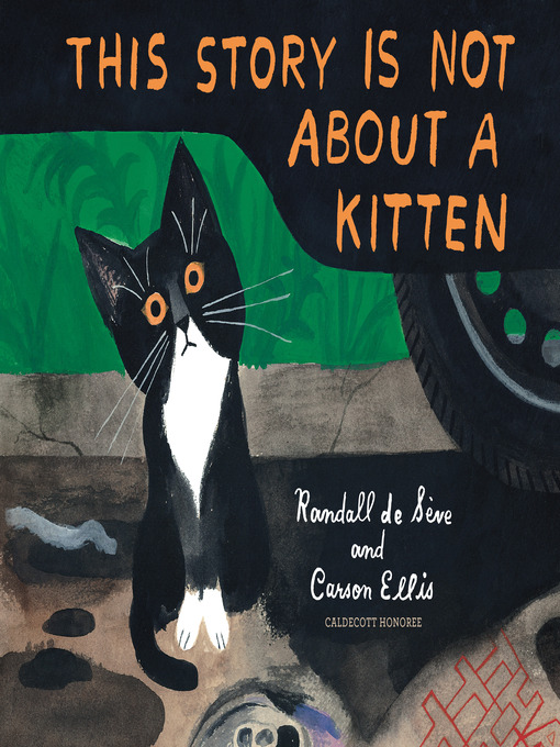 Title details for This Story Is Not About a Kitten by Randall de Sève - Wait list